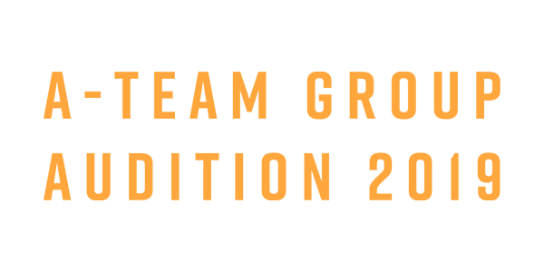A-TEAM GROUP AUDITION 2019