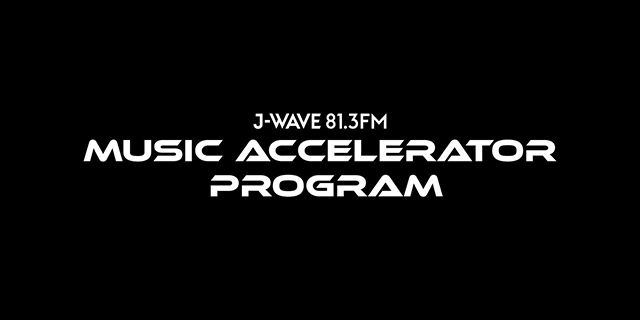 J-WAVE MUSIC ACCELERATOR PROGRAM
